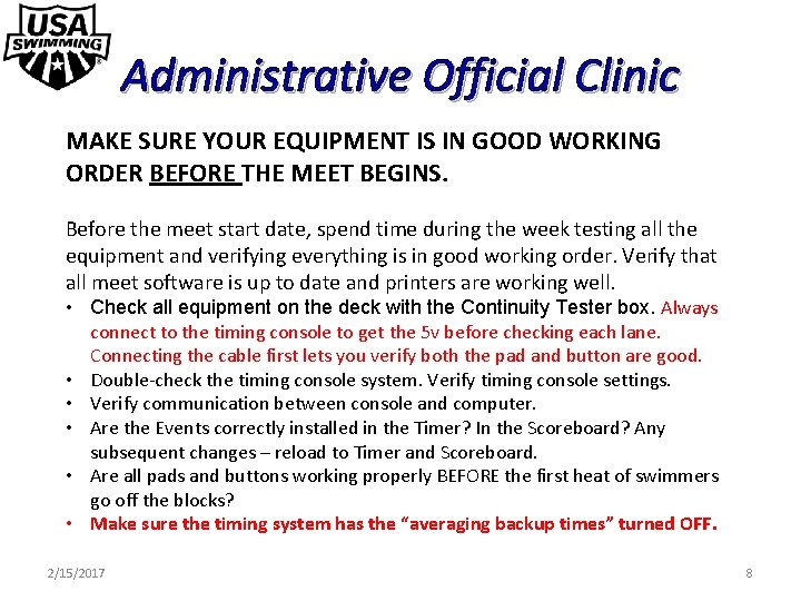 Administrative Official Clinic MAKE SURE YOUR EQUIPMENT IS IN GOOD WORKING ORDER BEFORE THE