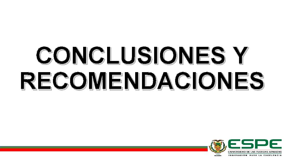 CONCLUSIONES Y RECOMENDACIONES 