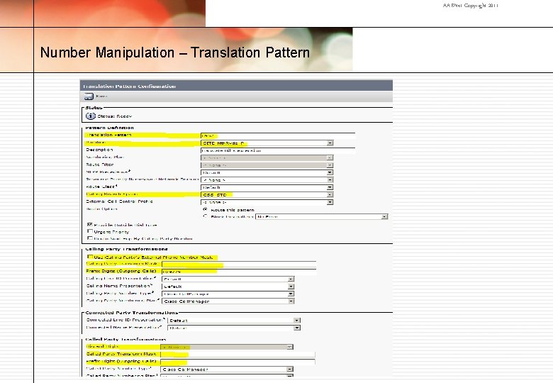 AARNet Copyright 2011 Number Manipulation – Translation Pattern 