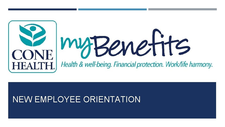 NEW EMPLOYEE ORIENTATION 