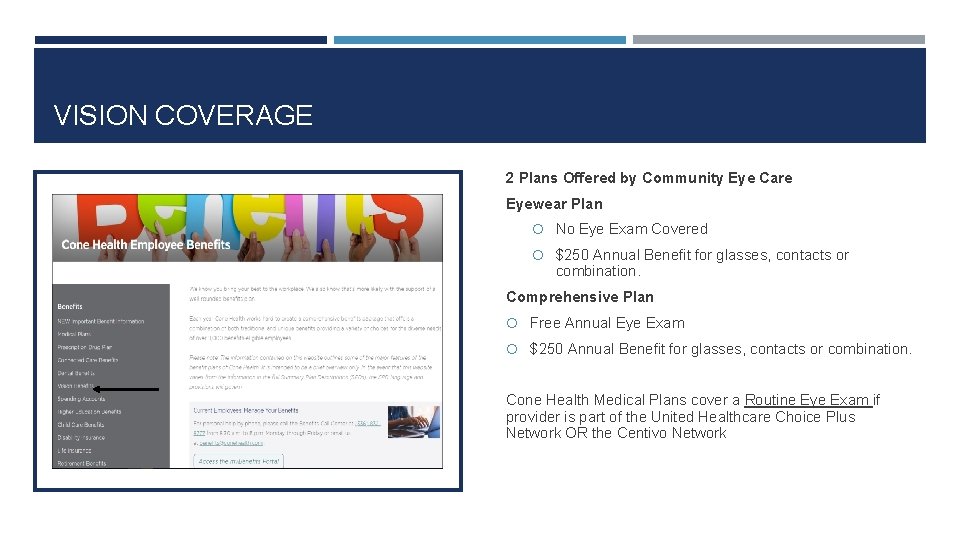 VISION COVERAGE 2 Plans Offered by Community Eye Care Eyewear Plan No Eye Exam