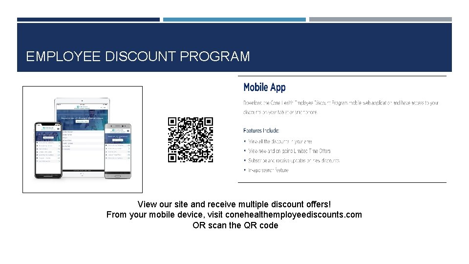 EMPLOYEE DISCOUNT PROGRAM View our site and receive multiple discount offers! From your mobile