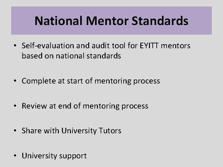 National Mentor Standards • Self-evaluation and audit tool for EYITT mentors based on national