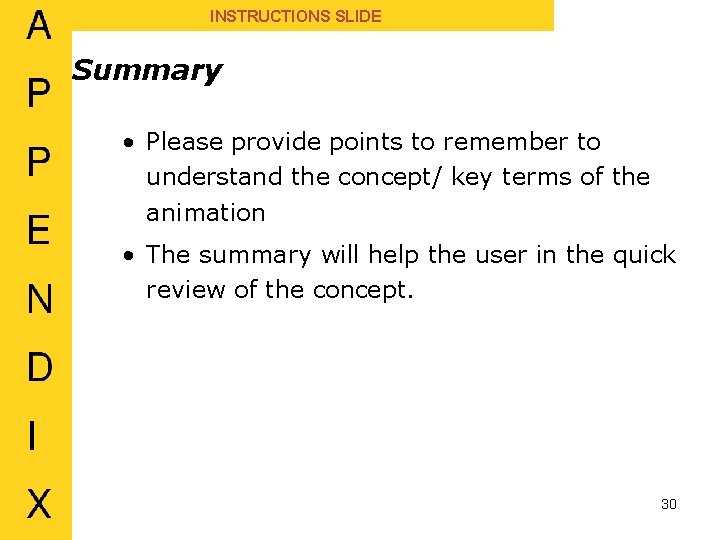 INSTRUCTIONS SLIDE Summary • Please provide points to remember to understand the concept/ key