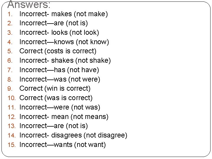 Answers: 1. 2. 3. 4. 5. 6. 7. 8. 9. 10. 11. 12. 13.