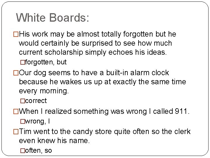 White Boards: �His work may be almost totally forgotten but he would certainly be