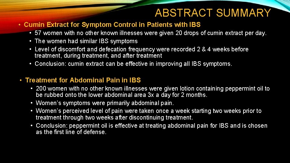 ABSTRACT SUMMARY • Cumin Extract for Symptom Control in Patients with IBS • 57