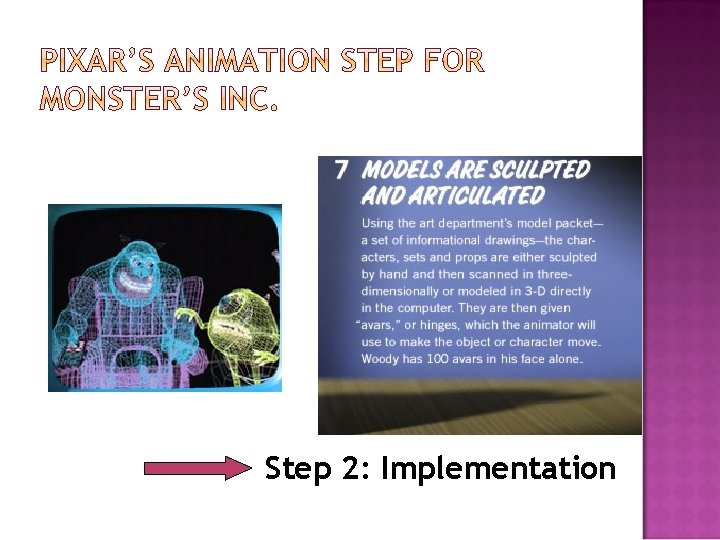 Step 2: Implementation 