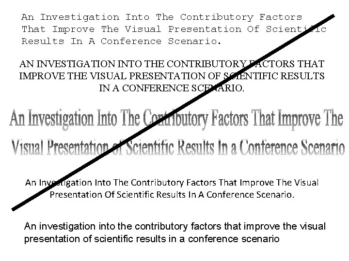 An Investigation Into The Contributory Factors That Improve The Visual Presentation Of Scientific Results