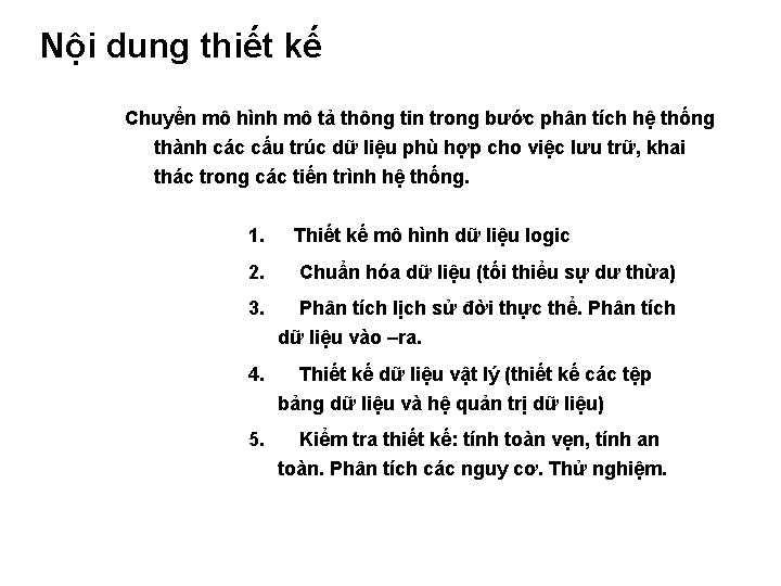 Nội dung thiết kế Chuyển mô hình mô tả thông tin trong bước phân