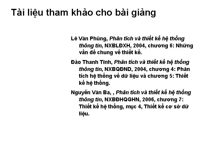 Tài liệu tham khảo cho bài giảng Lê Văn Phùng, Phân tích và thiết