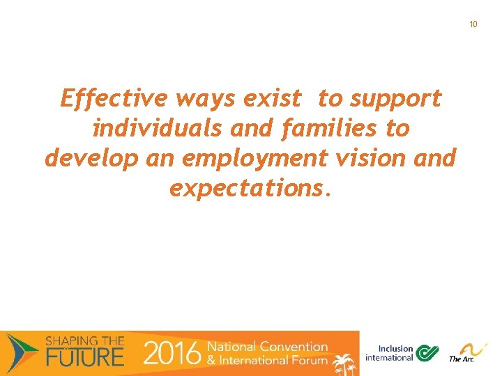 10 Effective ways exist to support individuals and families to develop an employment vision