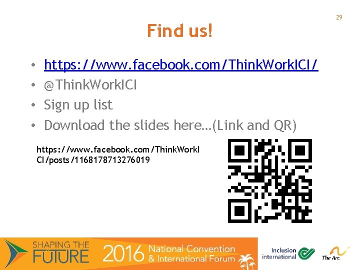 Find us! • • https: //www. facebook. com/Think. Work. ICI/ @Think. Work. ICI Sign