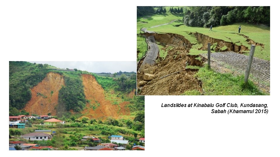 Landslides at Kinabalu Golf Club, Kundasang, Sabah (Khamarrul 2015) 