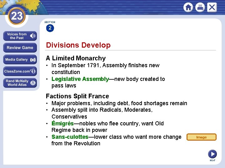 SECTION 2 Divisions Develop A Limited Monarchy • In September 1791, Assembly finishes new