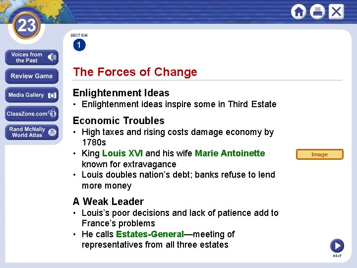 SECTION 1 The Forces of Change Enlightenment Ideas • Enlightenment ideas inspire some in