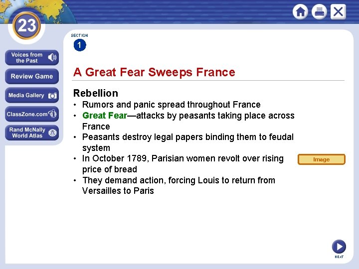 SECTION 1 A Great Fear Sweeps France Rebellion • Rumors and panic spread throughout