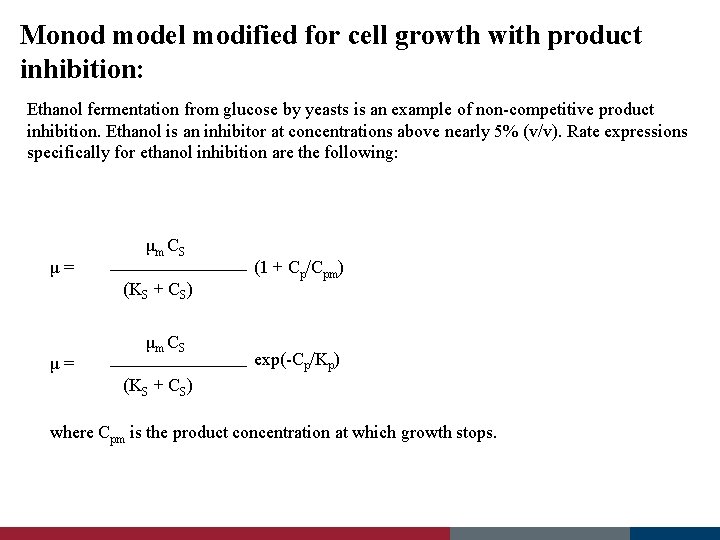 Monod model modified for cell growth with product inhibition: Ethanol fermentation from glucose by