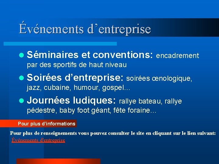 Événements d’entreprise l Séminaires et conventions: encadrement par des sportifs de haut niveau l