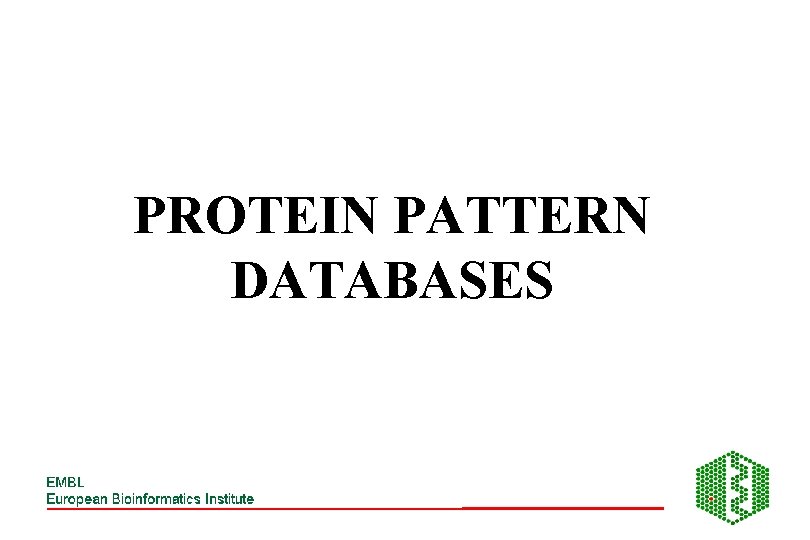 PROTEIN PATTERN DATABASES 