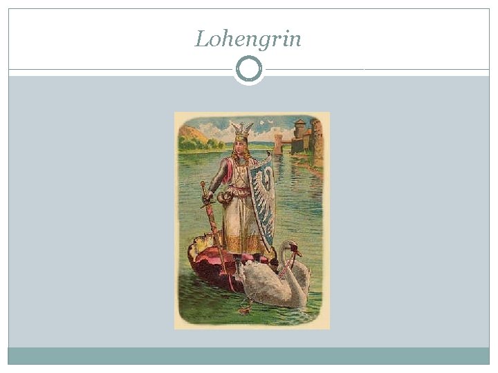 Lohengrin 