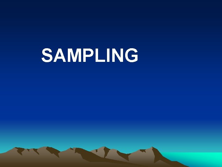 SAMPLING 