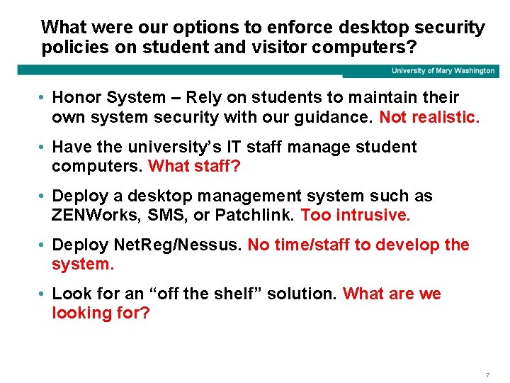 What were our options to enforce desktop security policies on student and visitor computers?