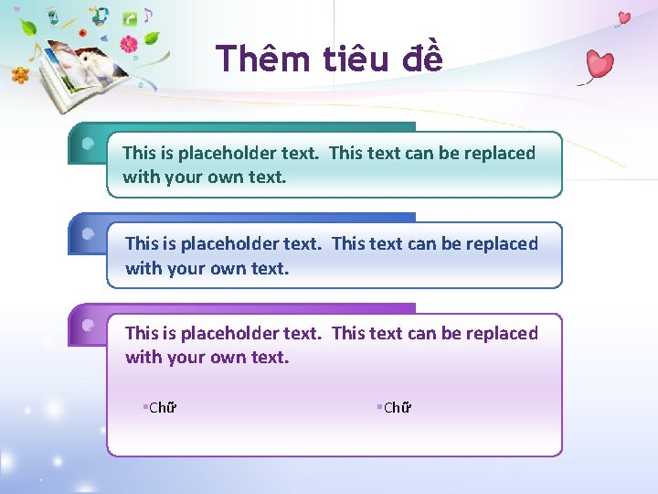 Thêm tiêu đề This is placeholder text. This text can be replaced with your