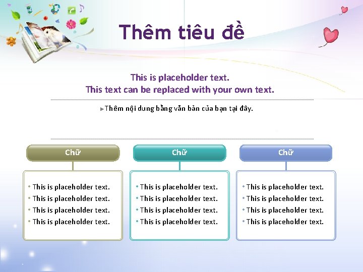 Thêm tiêu đề This is placeholder text. This text can be replaced with your