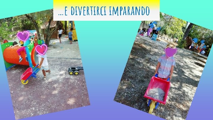 …e divertirci imparando 