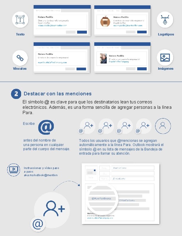 Texto Logotipos Vínculos Imágenes Destacar con las menciones El símbolo @ es clave para
