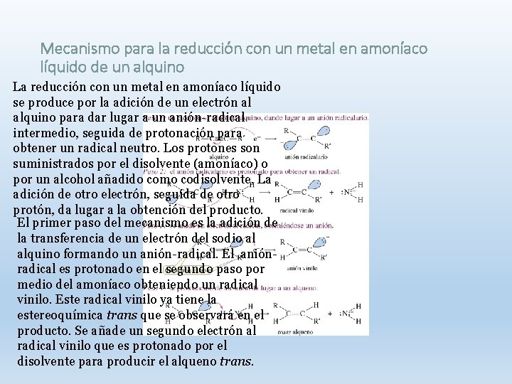 Mecanismo para la reducción con un metal en amoníaco líquido de un alquino La