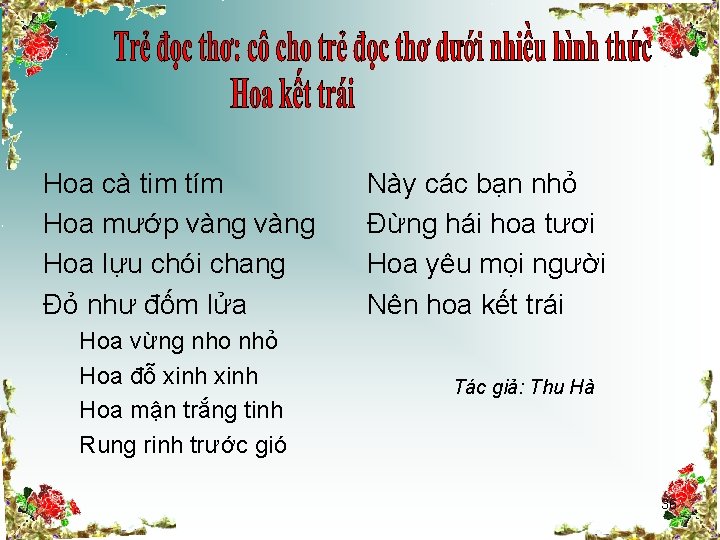 Hoa cà tim tím Hoa mướp vàng Hoa lựu chói chang Đỏ như đốm