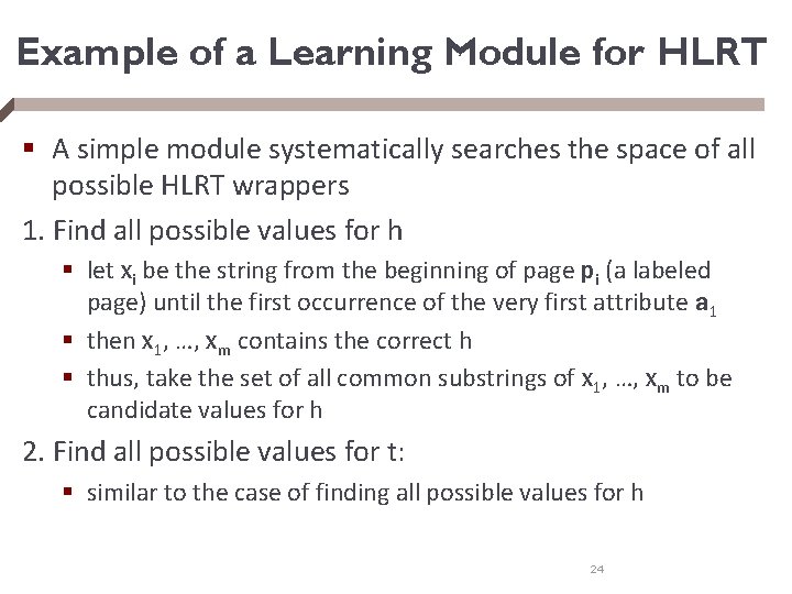 Example of a Learning Module for HLRT § A simple module systematically searches the