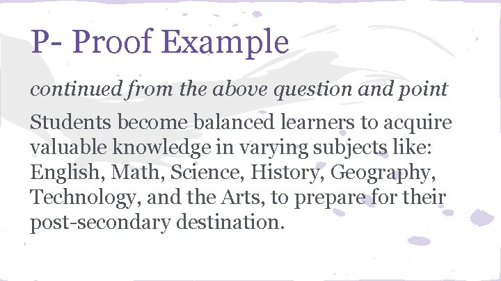 P- Proof Example continued from the above question and point Students become balanced learners
