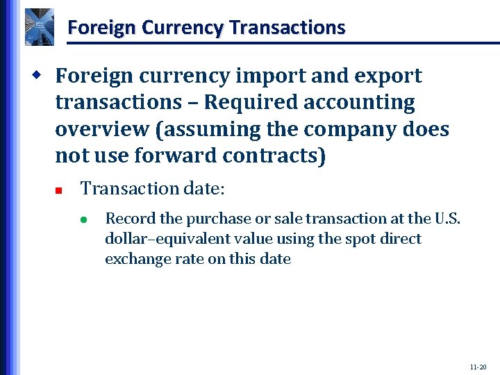 Foreign Currency Transactions w Foreign currency import and export transactions – Required accounting overview