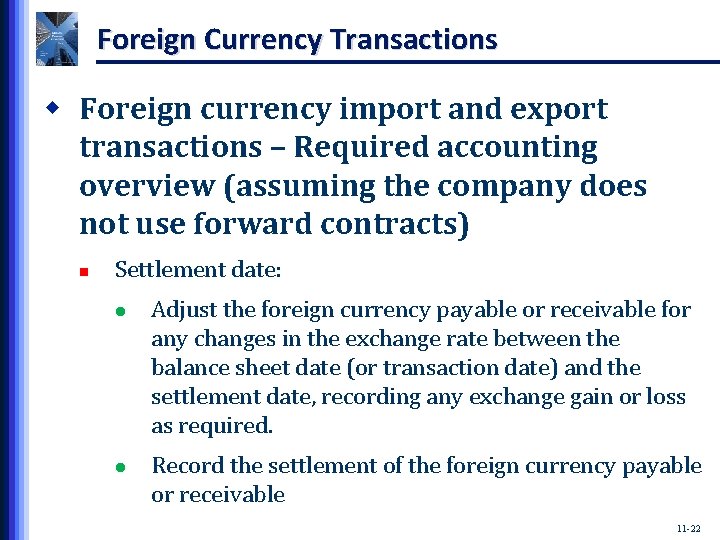 Foreign Currency Transactions w Foreign currency import and export transactions – Required accounting overview