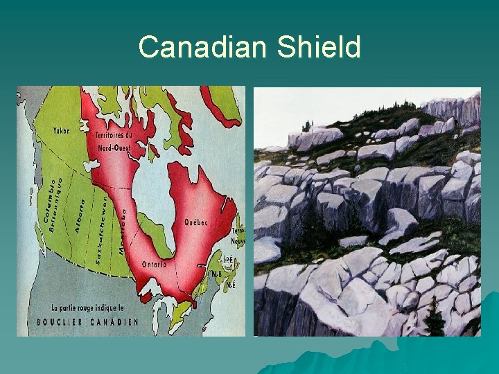 Canadian Shield 