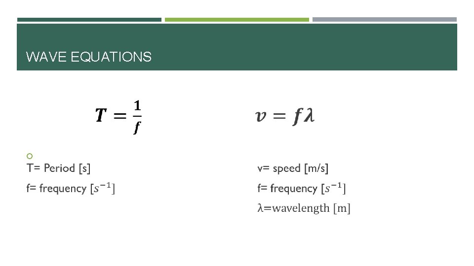 WAVE EQUATIONS 