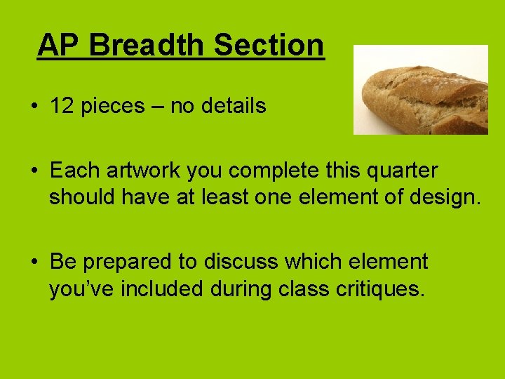 AP Breadth Section • 12 pieces – no details • Each artwork you complete AP Breadth Section • 12 pieces – no details • Each artwork you complete