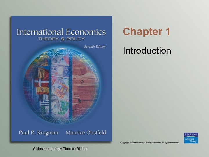 Chapter 1 Introduction Slides prepared by Thomas Bishop 