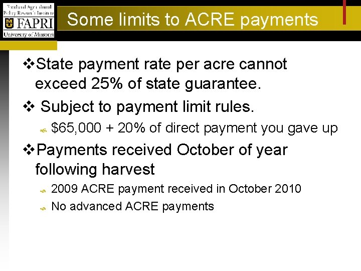 Some limits to ACRE payments v. State payment rate per acre cannot exceed 25%