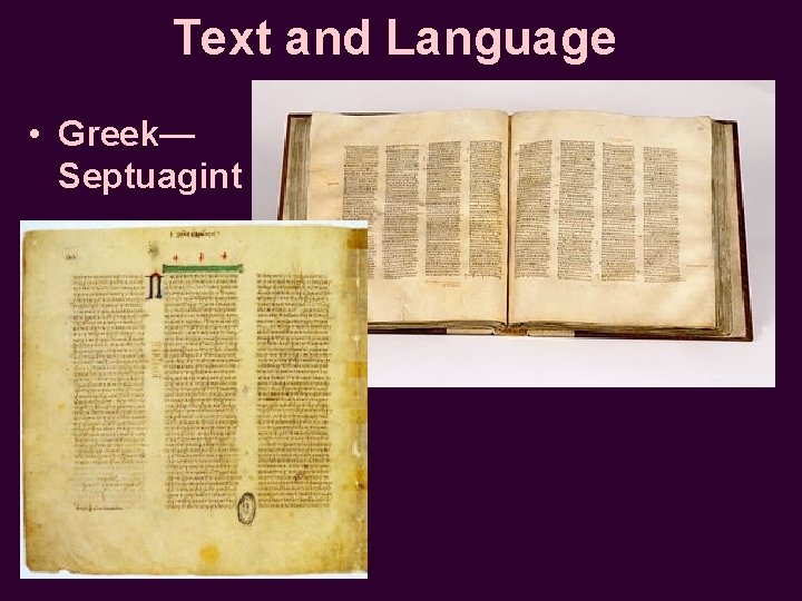 Text and Language • Greek— Septuagint 