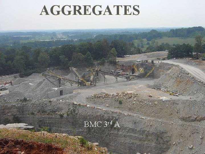 AGGREGATES BMC 3 rd A 