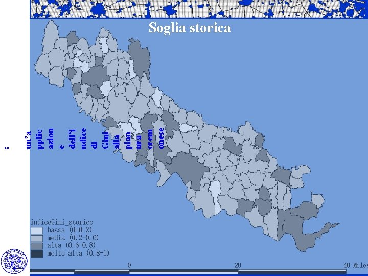 un’a pplic azion e dell’i ndice di Gini alla pian ura crem onese :