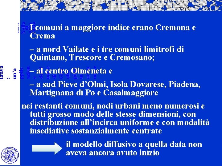 ambie ntale dei limiti insedi ativi Nella di area vasta I comuni a maggiore