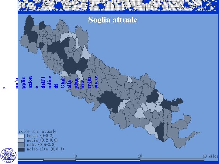 un’a pplic azion e dell’i ndice di Gini alla pian ura crem onese :