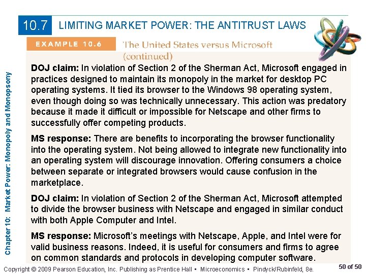 Chapter 10: Market Power: Monopoly and Monopsony 10. 7 LIMITING MARKET POWER: THE ANTITRUST