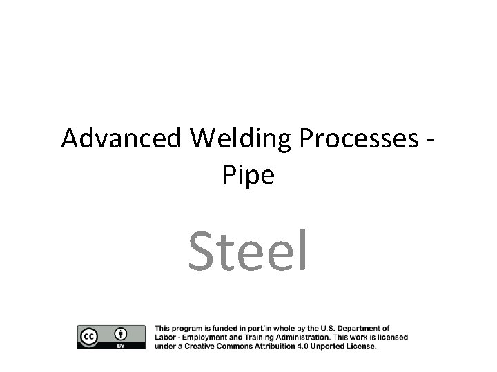 Advanced Welding Processes Pipe Steel 