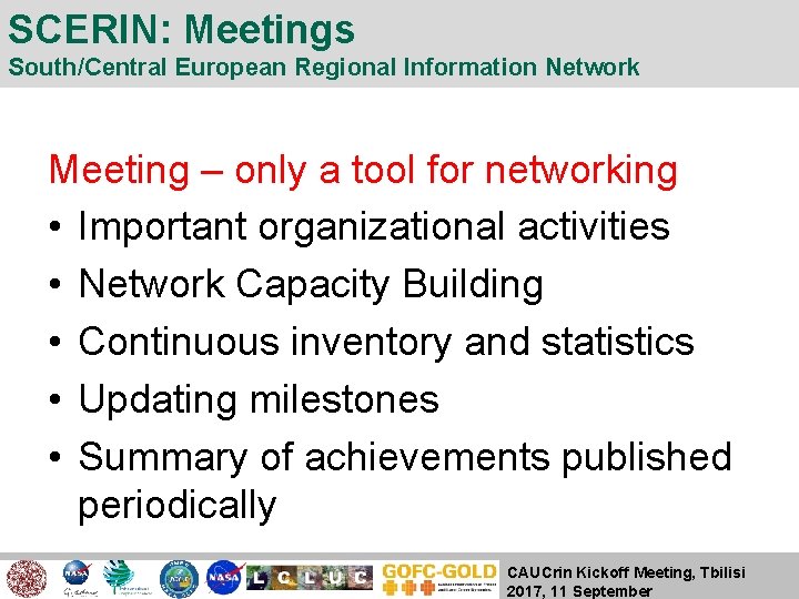 SCERIN: Meetings South/Central European Regional Information Network Meeting – only a tool for networking